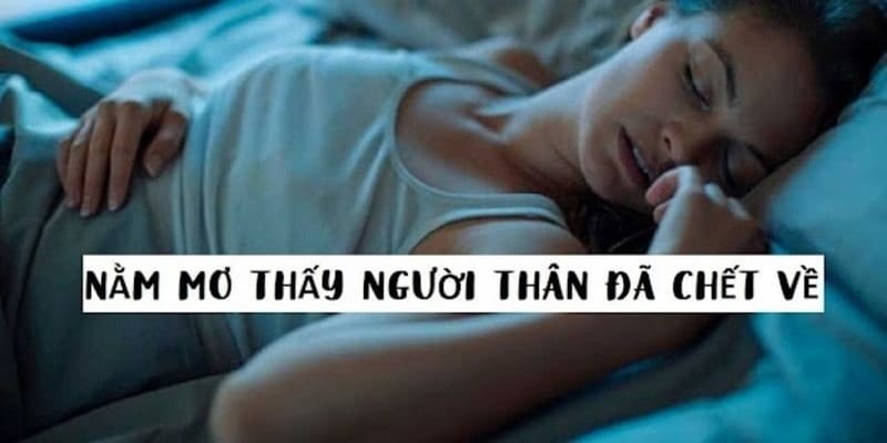 Giấc mơ thấy người đã mất trở về