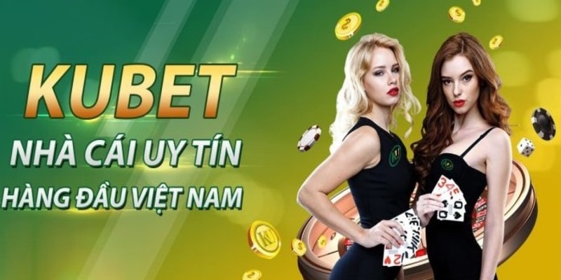 Giới thiệu trang cá độ bóng đá Kubet