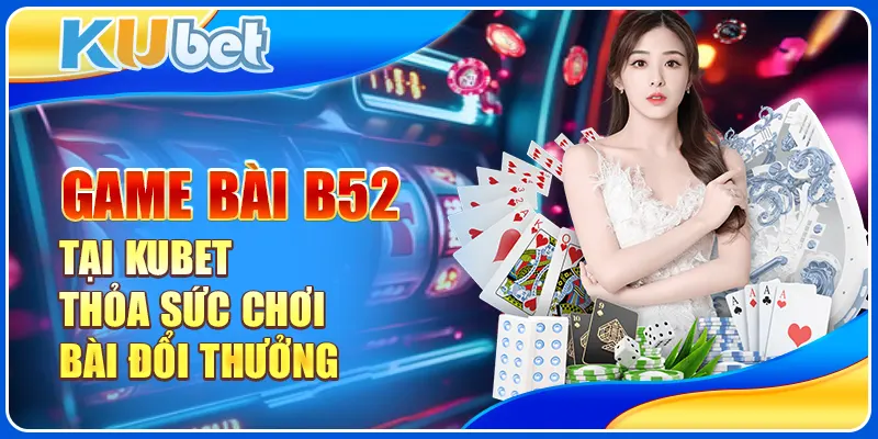 game bài b52