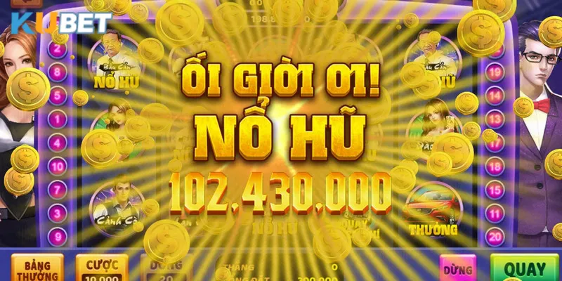 Những ưu điểm siêu nổi bật mà tựa game nổ hũ mang lại